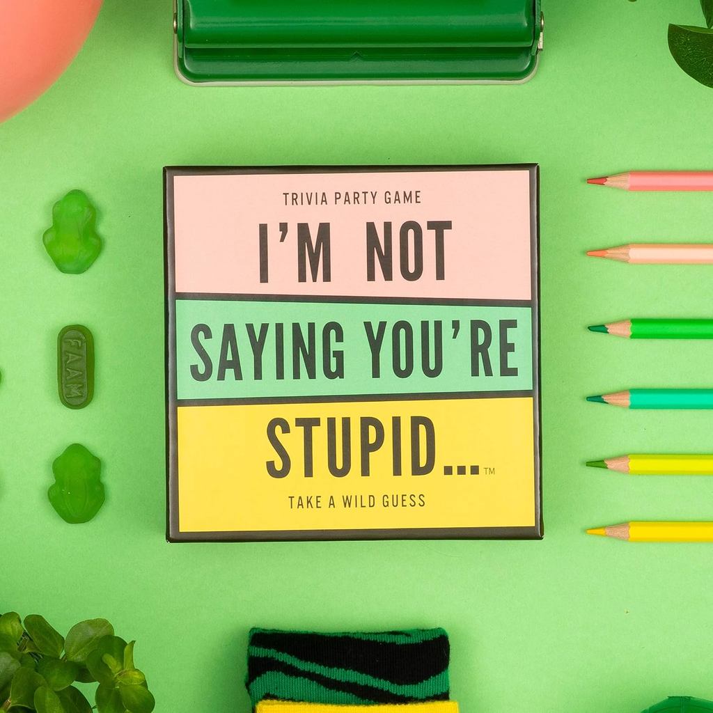 I'm Not Saying You're Stupid Trivia Party Game Players 4+ ， Age 14+