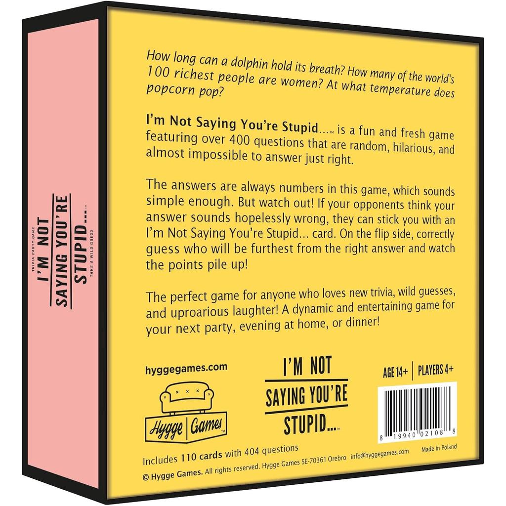 I'm Not Saying You're Stupid Trivia Party Game Players 4+ ， Age 14+